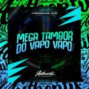 Mega Tambor do Vapo Vapo