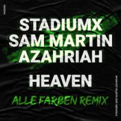 Heaven (feat. Azahriah) (Alle Farben Remix)