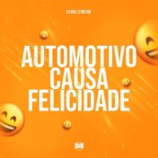 Automotivo Causa Felicidade