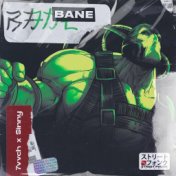 BANE