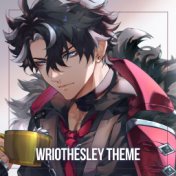 Wriothesley Theme (Epic Version)