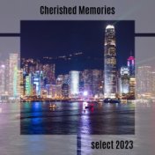 Cherished Memories Select 2023