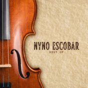 Best Of Nyno Escobar