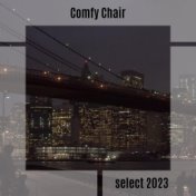 Comfy Chair Select 2023