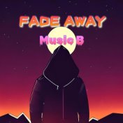 Fade Away