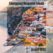 Emergency Response Ahead Select 2023