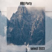 BBQ Party Select 2023