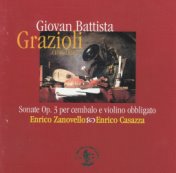 Giovan Battista Grazioli: Sonate Op. 3 per cembalo e violino obbligato