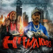 Hitmakers (feat. Yun-Gun & Benny the Butcher)