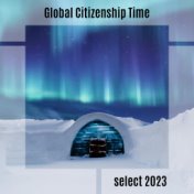 Global Citizenship Time Select 2023