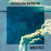 Formula One Racing Fun Select 2023