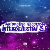 Automotivo Sequência Intercelestial 3.0