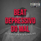 BEAT DEPRESSIVO DO MAL