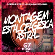 Montagem - Estalofagesica Astral