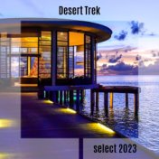 Desert Trek Select 2023