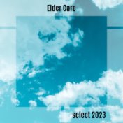 Elder Care Select 2023