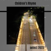 Children's Rhyme Select 2023