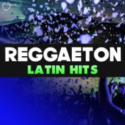 Reggaeton Latin Hits
