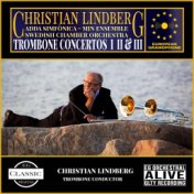 Lindberg: Trombone Concerto I, II & III