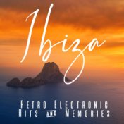 Ibiza: Retro Electronic Hits & Memories