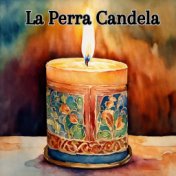 La Perra Candela (En Vivo)