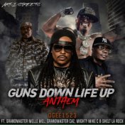Guns Down Life up Anthem
