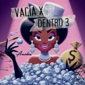 Vacía X Dentro 3