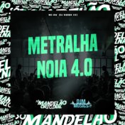 Metralha Noia 4.0