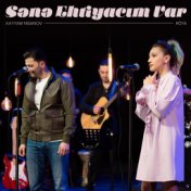 Sənə Ehtiyacım Var (Live)