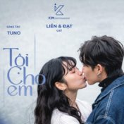 Tội Cho Em (Liên & Đạt Original Soundtrack)