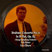 Brahms: Concerto No. 2 in B-Flat, Op. 83