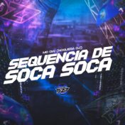 SEQUENCIA DE SOCA SOCA