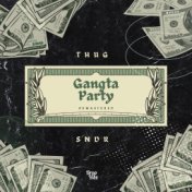 Gangsta Party (Remastered)