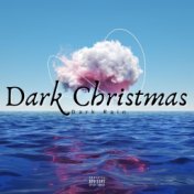 Dark Christmas (Radio Edit)