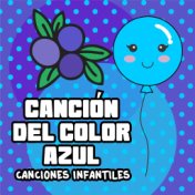 Canción del Color Azul (Canciones Infantiles)