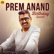 Prem Anand Birthday Special