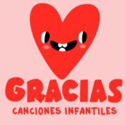 Gracias Canciones Infantiles