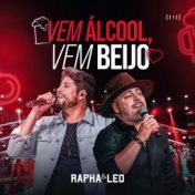 Vem Álcool, Vem Beijo (Ao Vivo)