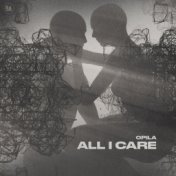 All I Care