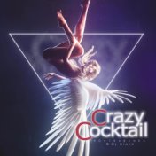 Crazy cocktail (dj slavэ remix)