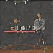 Soltar la Cuerda (Acústico)