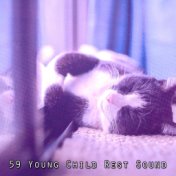 59 Young Child Rest Sound