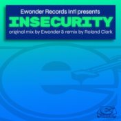 Insecurity (Roland Clark Remix)