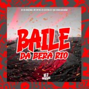 Baile da Bera Rio