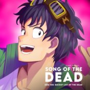 Song of the Dead (Zom 100: Bucket List of the Dead)