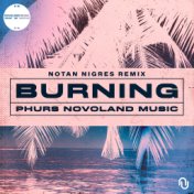 Burning (Notan Nigres Remix)