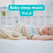 Baby sleep music, Vol. 2