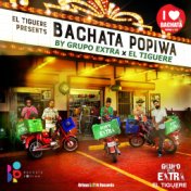 El Tiguere presents Bachata PopiWa