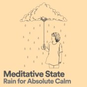Meditative State Rain for Absolute Calm