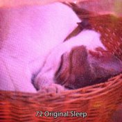 72 Original Sleep